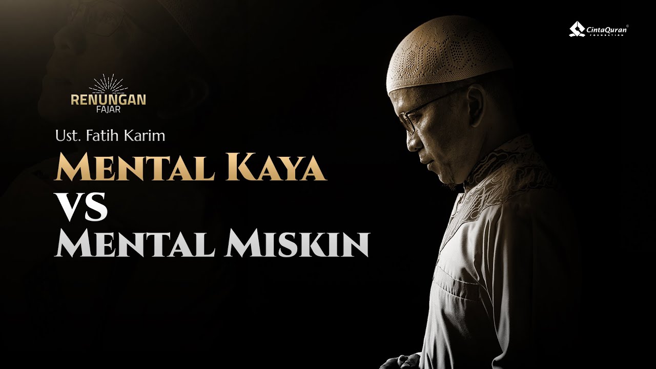 [LIVE] Mental Kaya VS Mental Miskin | bersama Ust. Fatih Karim