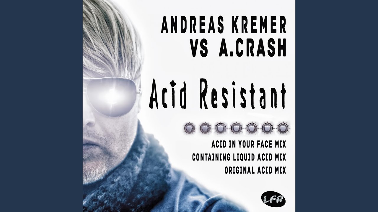 Acid Resistant (Acid in Your Face Mix)