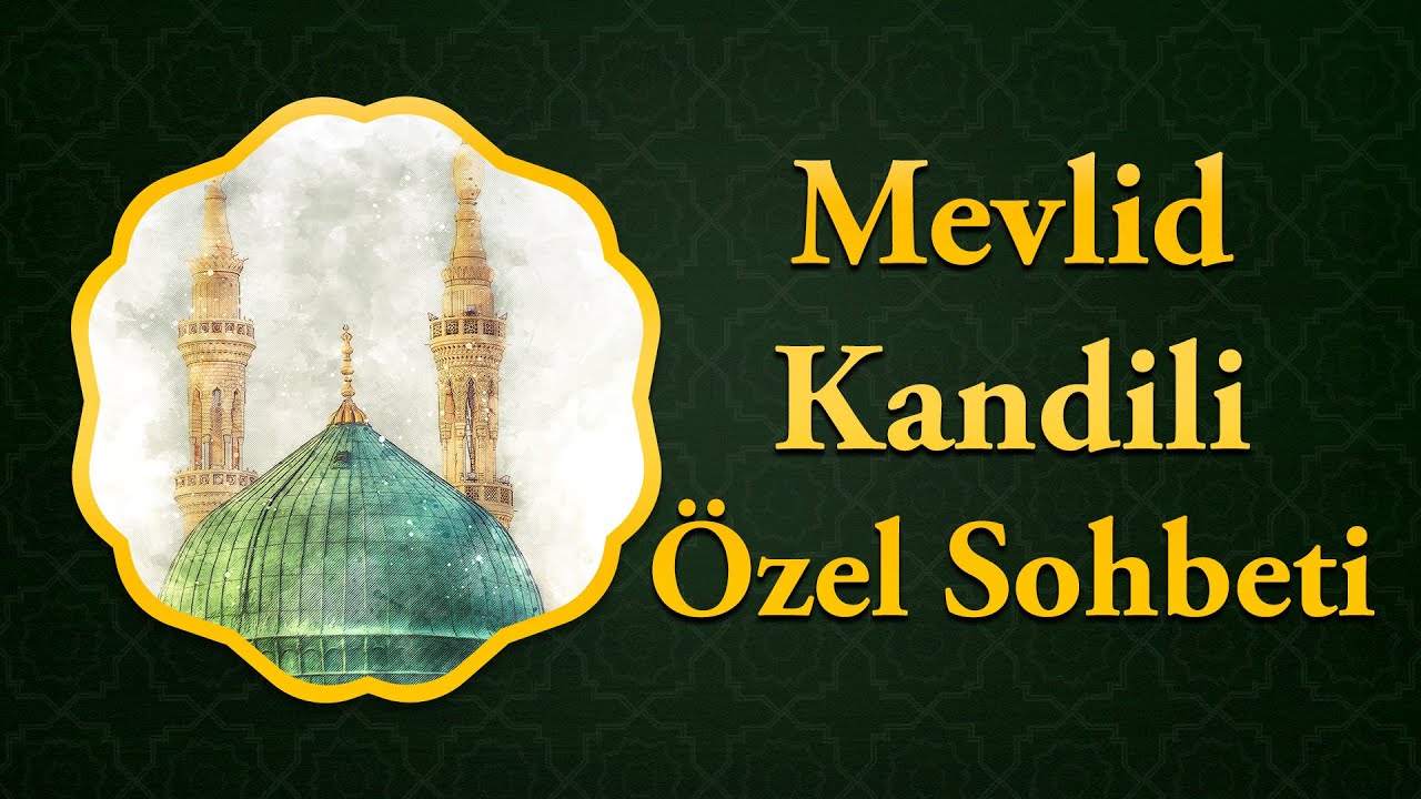 Mevlid Kandili Özel Programı - Canlı Risale-i Nur Sohbeti