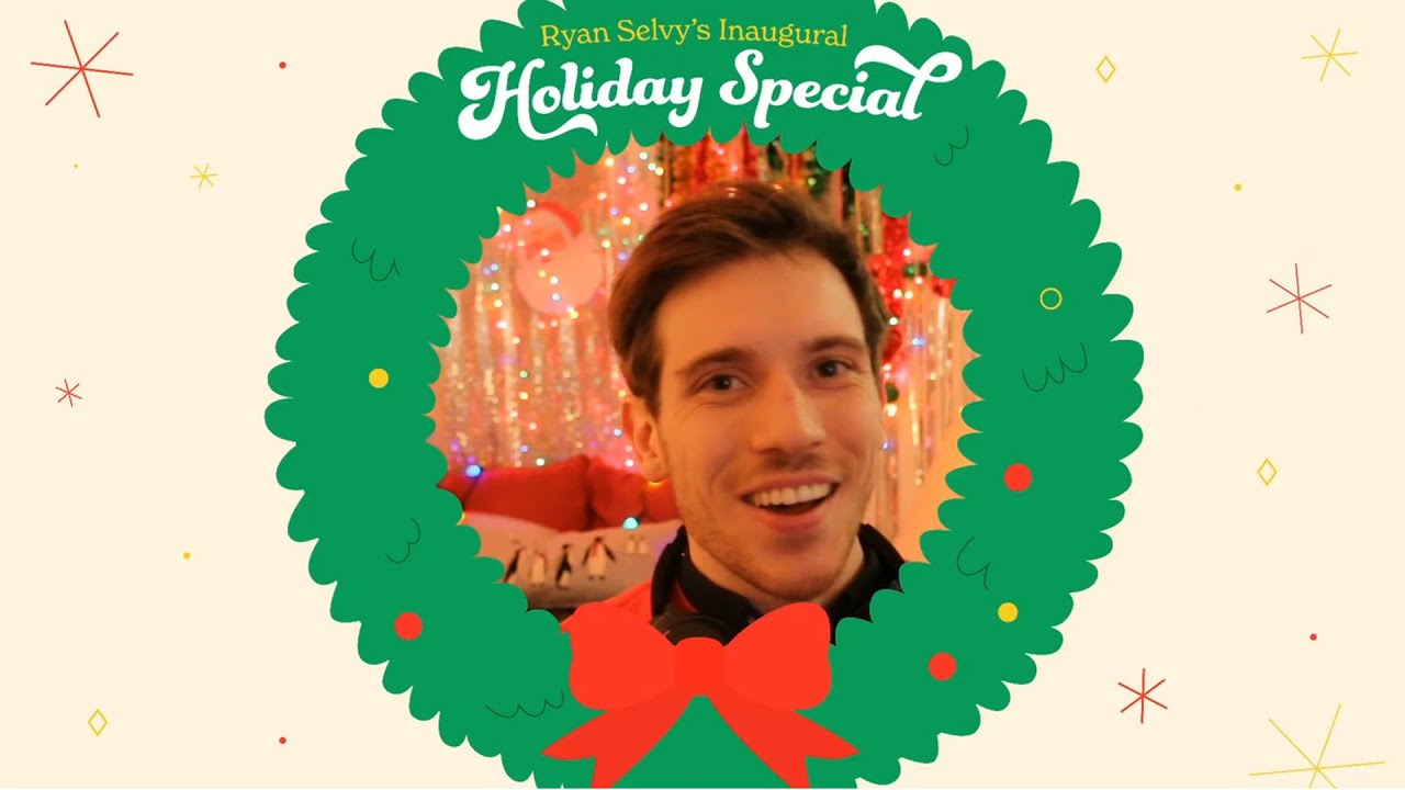 Ryan Selvy's Inaugural Holiday Special