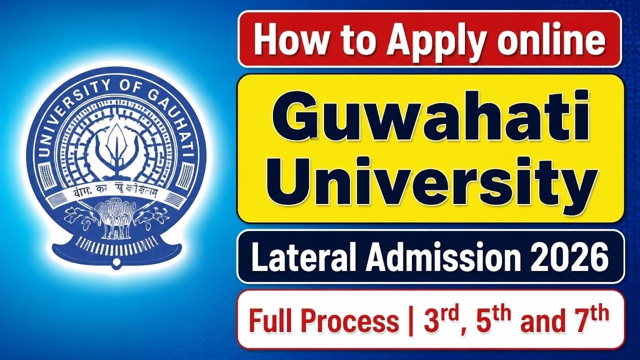 How to Apply online | Guwahati University Lateral Admission 2026 | Full Process | 3rd, 5th and 7th