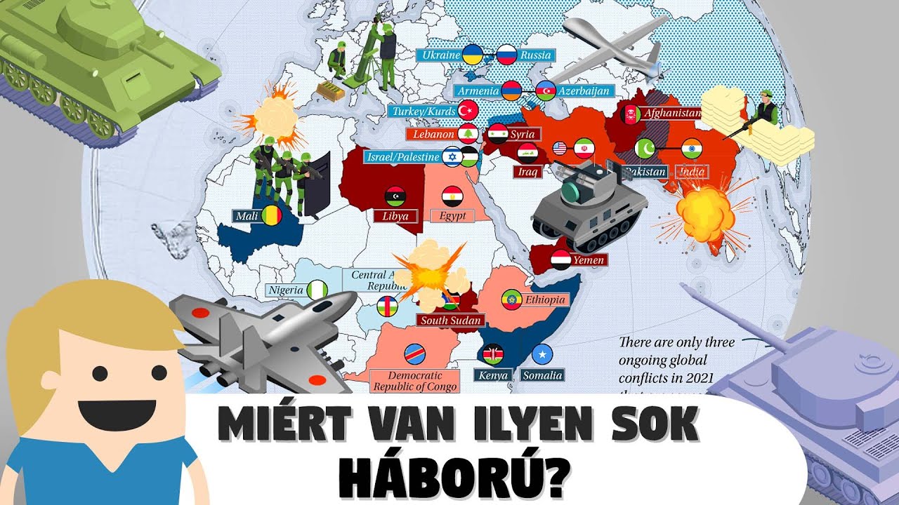 Miért van ilyen sok háború a világban mostanában?