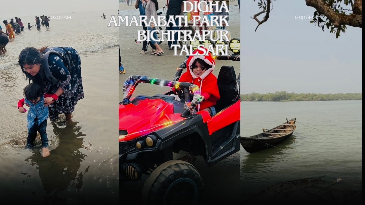 Digha, Bichitrapur &Talsari: A Family Trip On The Eve Of New Year