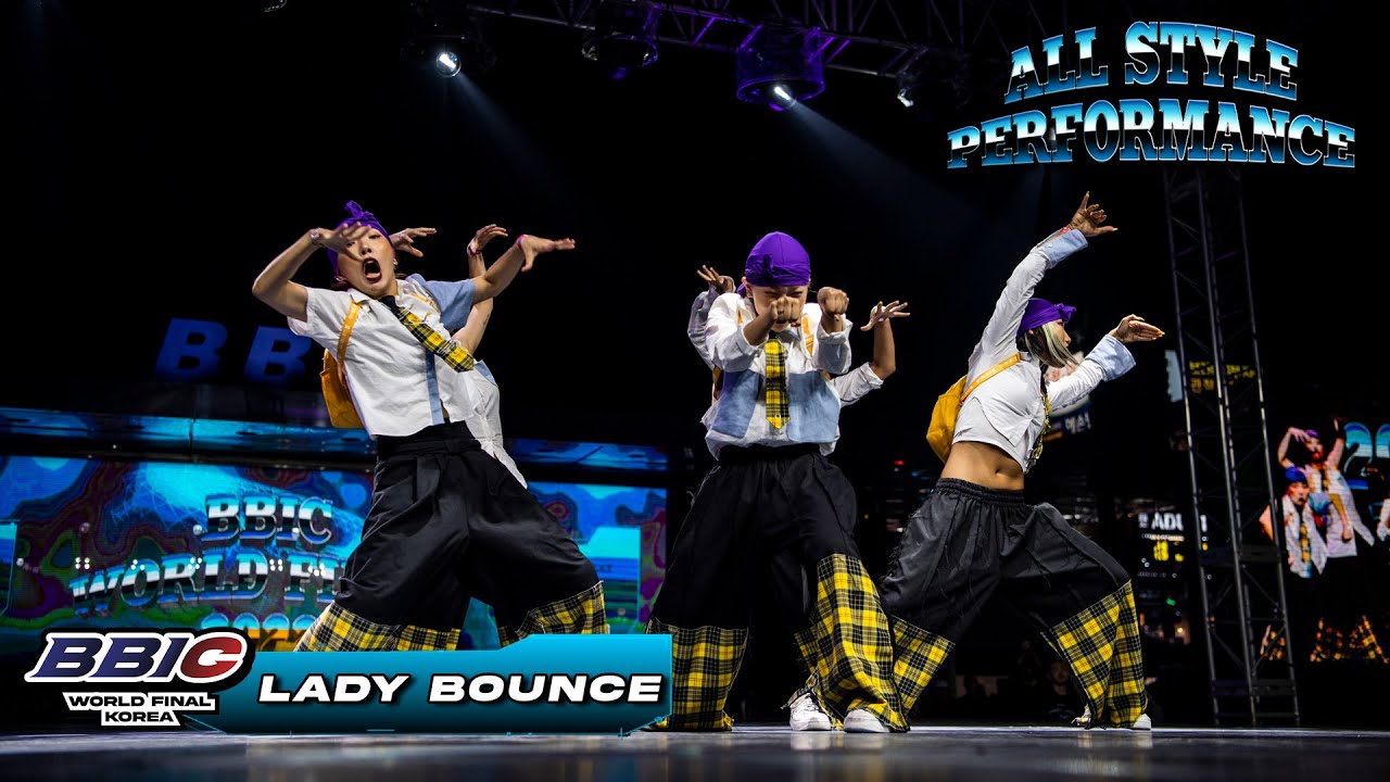 [2nd Place] LADY BOUNCE (레이디 바운스)ㅣBBIC 2022 ALL STYLE PERFORMANCE