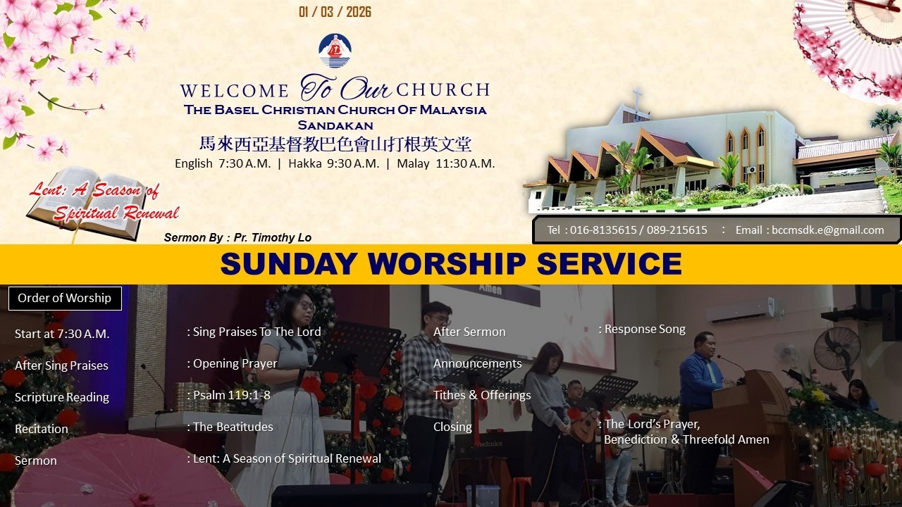01 Mar 2026 BCCM Sandakan (E) Online Sunday Worship Service