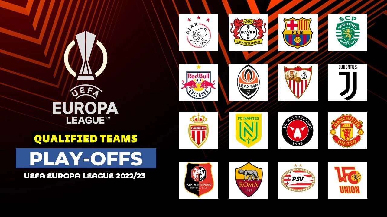 UEFA Europa League 2022/23 Knockout Round Playoffs: All Qualified Teams