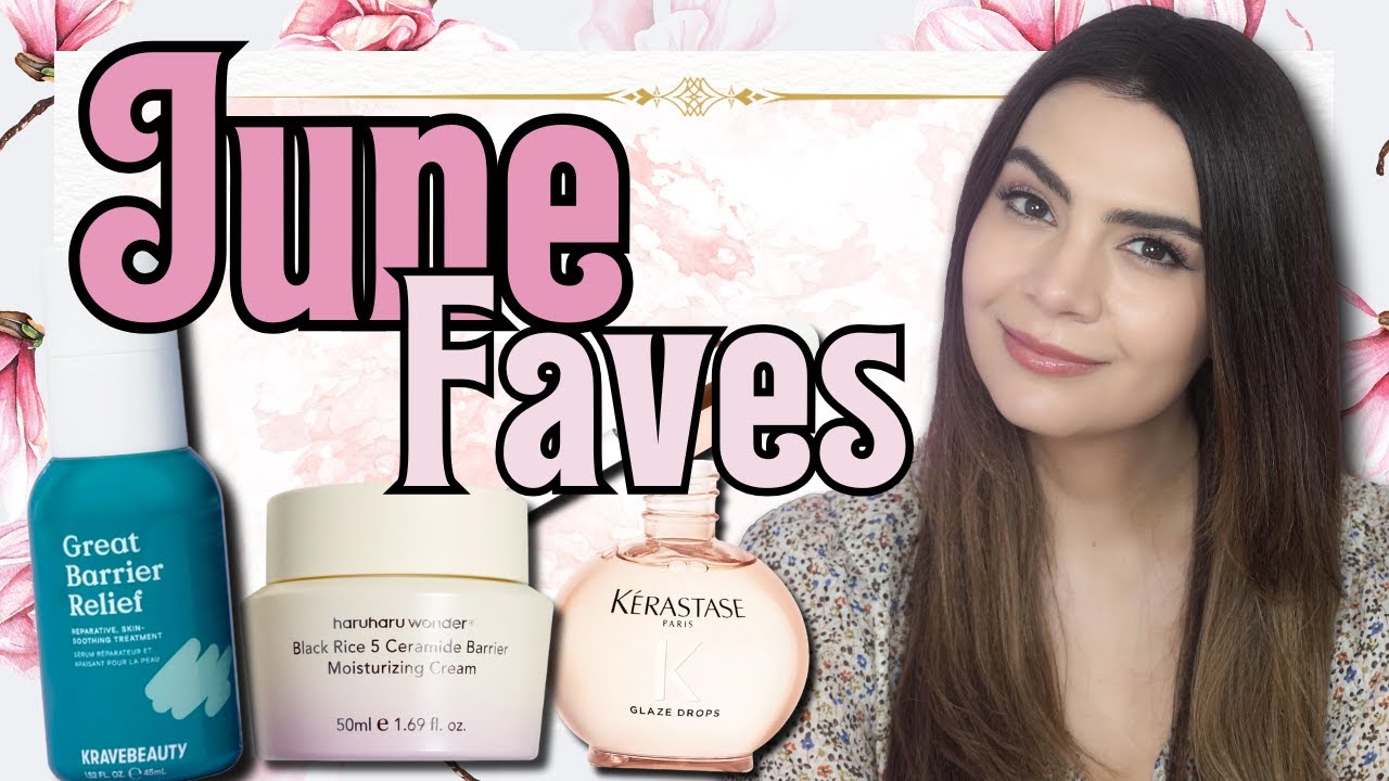June Faves | Haruharu, Krave, Kerastase, You're Not Here to Be Perfect