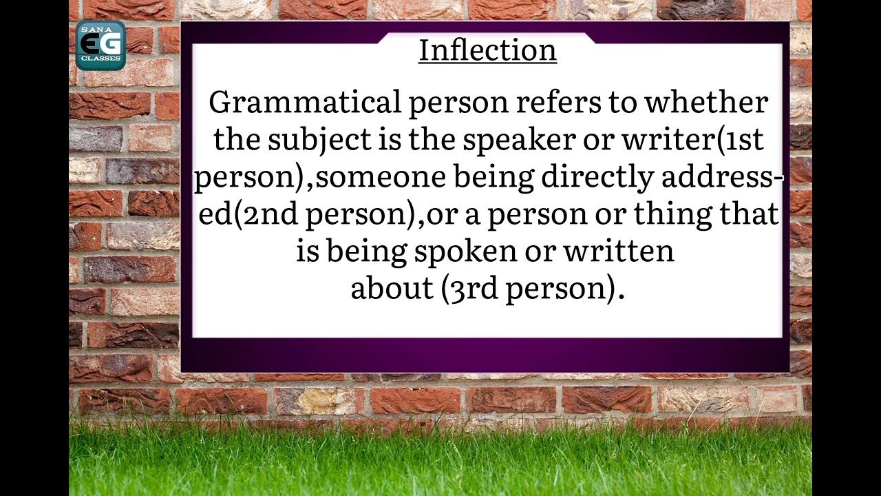 English grammar Inflection.(conjugation/declension)@Sana eg classes.