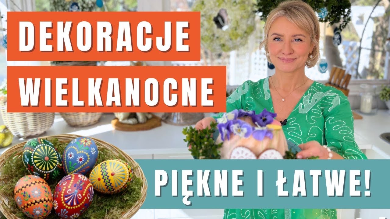DEKORACJE WIELKANOCNE - pięknie, łatwo, szybko. GREEN CANOE