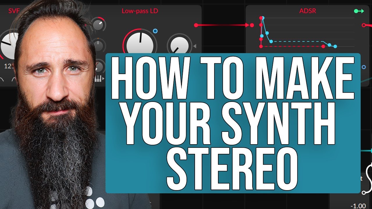 How to Make your Synthesizer Stereo