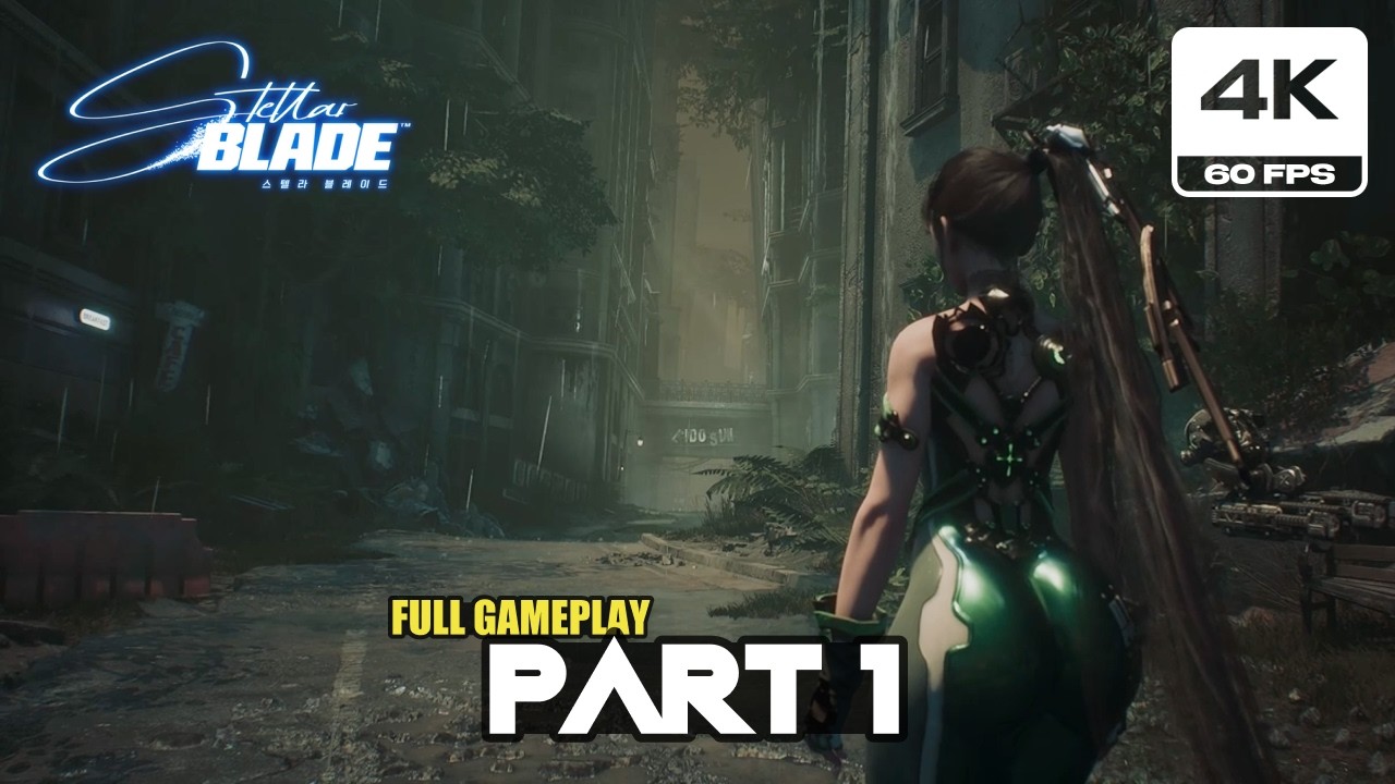 Stellar Blade Gameplay Walkthrough Part 1 (4K 60FPS PC Very High Graphic Settings)