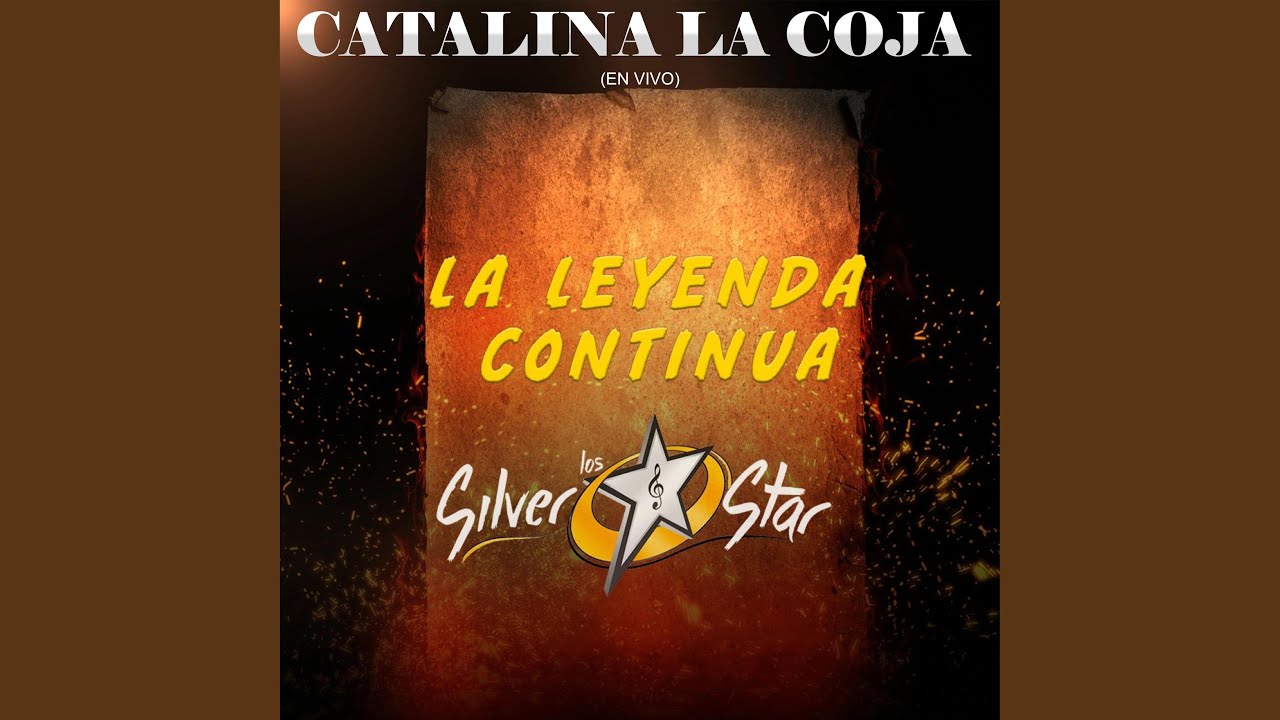 Catalina La Coja (feat. Los Silver Star)