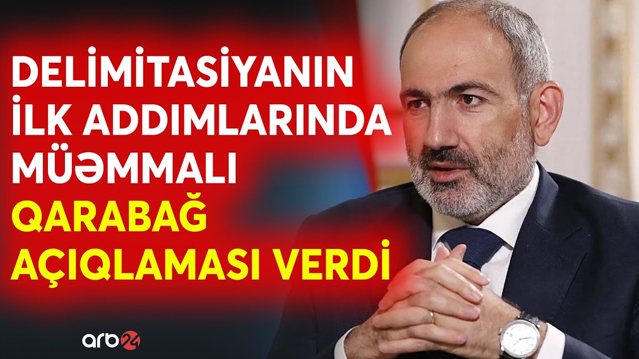 Paşinyandan maraqlı Qarabağ açıqlaması: 