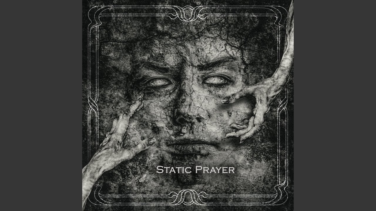 Static Prayer