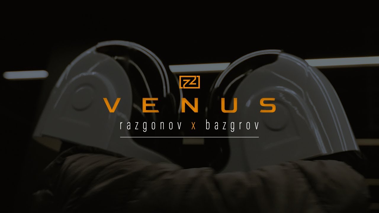 Razgonov x Bazgrov - Venus