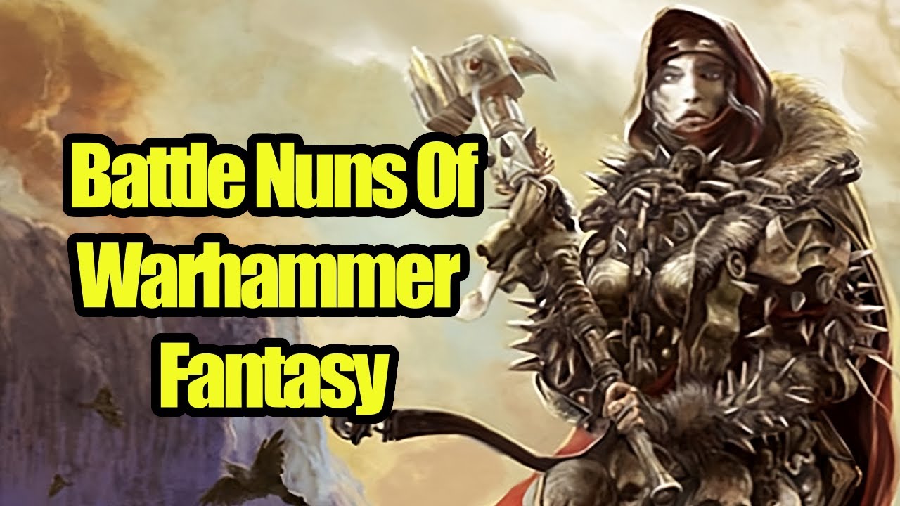 Sisters of Sigmar - The Battle Nuns of Warhammer Fantasy - Warhammer Lore