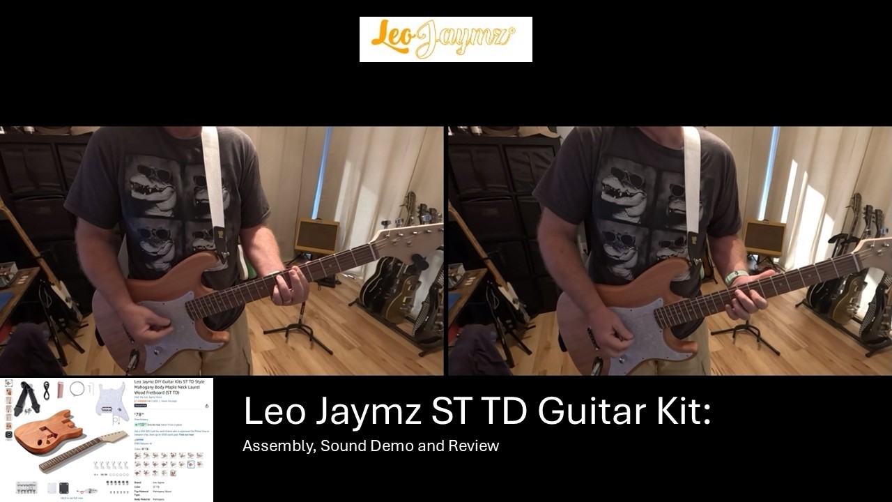 Leo Jaymz ST TD (Tom Delong?) Guitar Kit (Assembly, Sound Demo & Review)