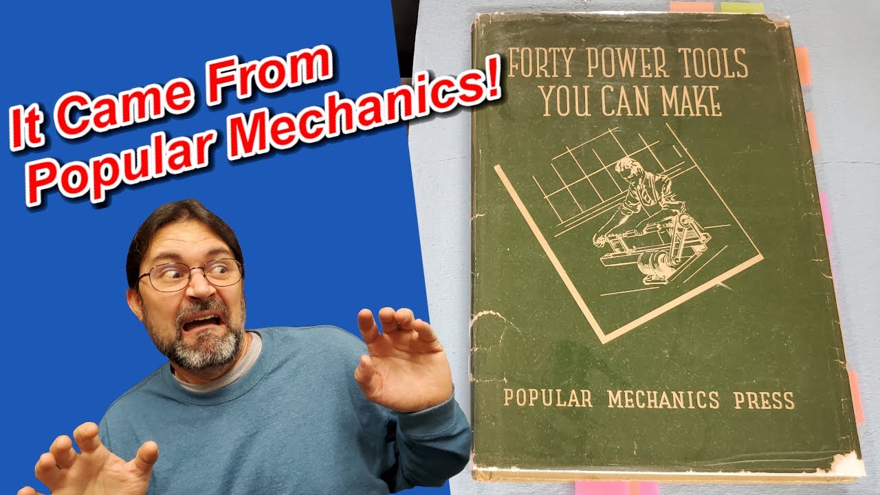 Stuart's Machining Book Club - Forty Power Tools You Can Make - Popular Mechanics
