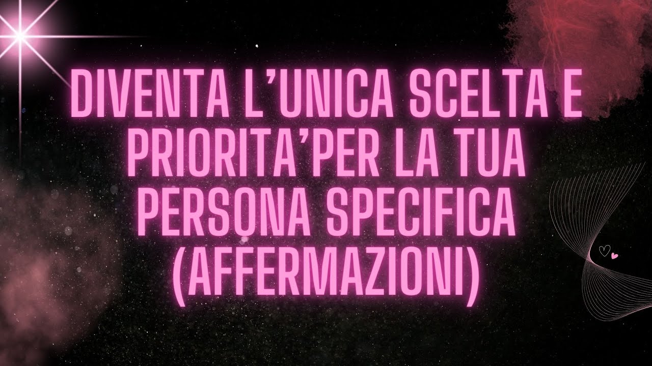 Diventa l'unica scelta e la priorità per la tua persona specifica! 10 minuti affermazioni LOA