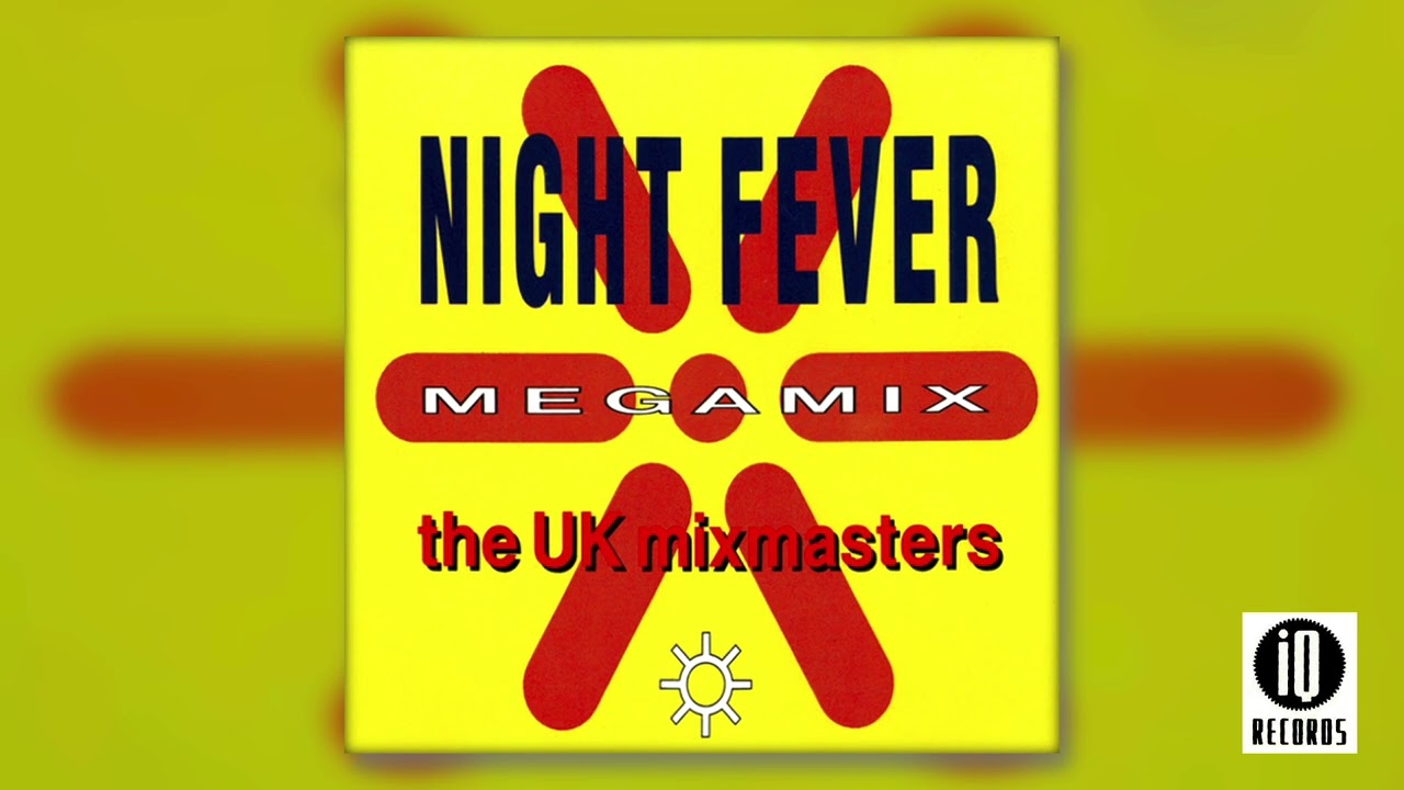 The UK Mixmasters (Night Fever Megamix)