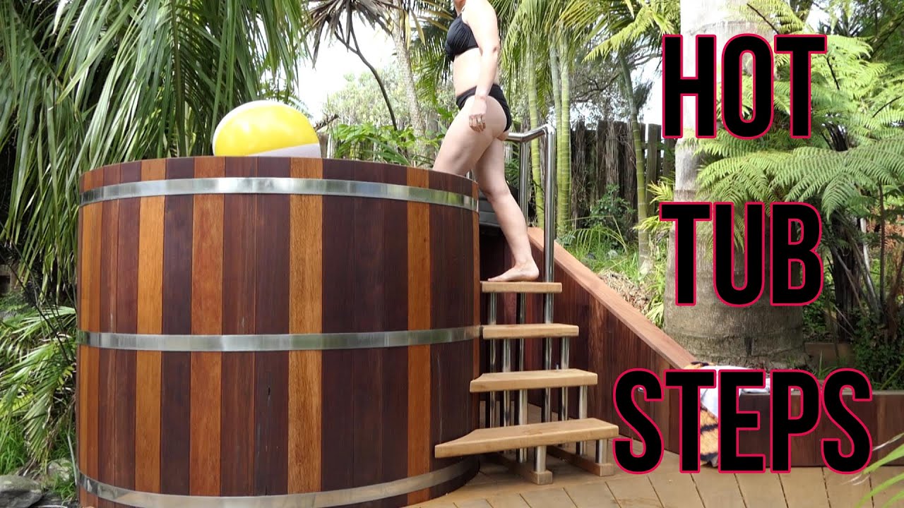 DIY Hot Tub Build Final Part - The Steps.