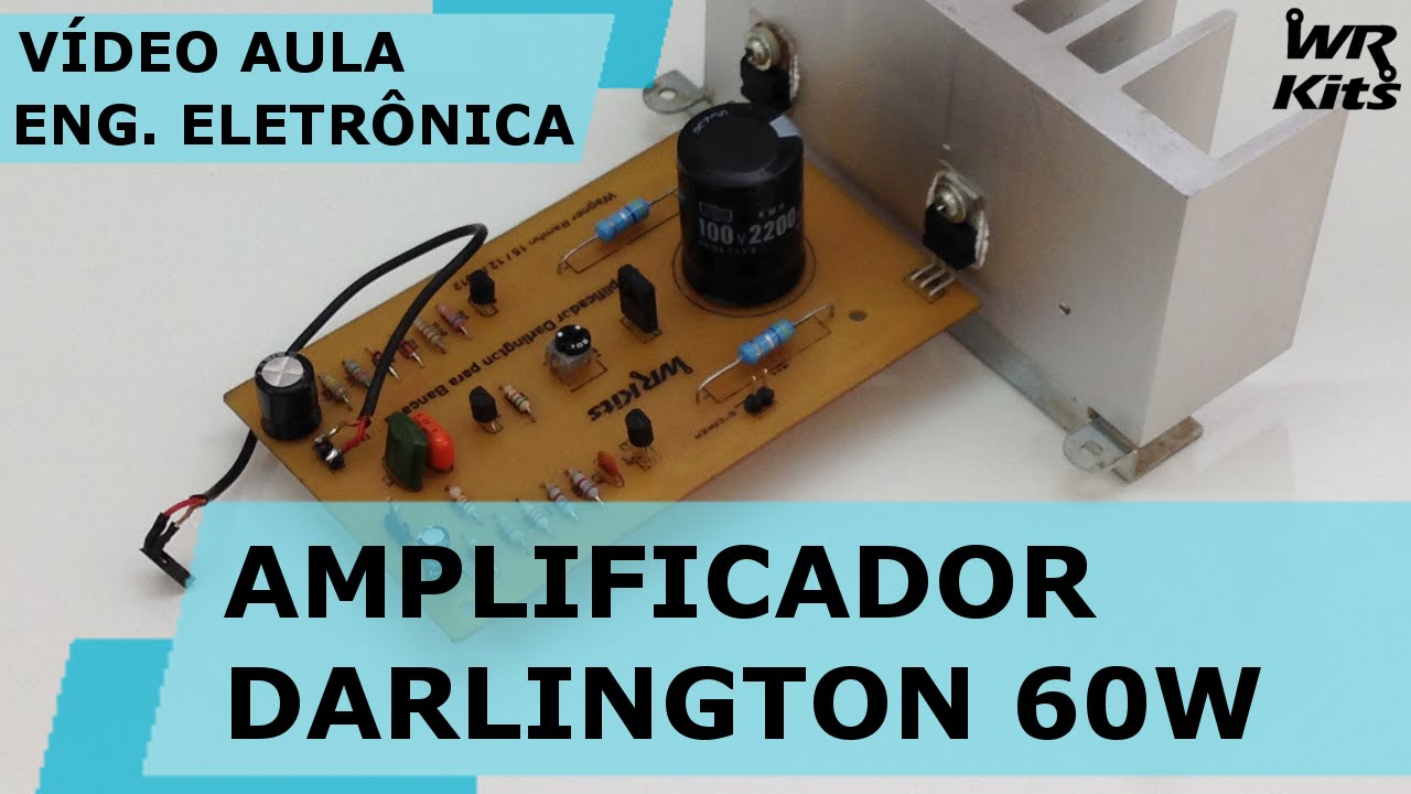 AMPLIFICADOR DARLINGTON 60W