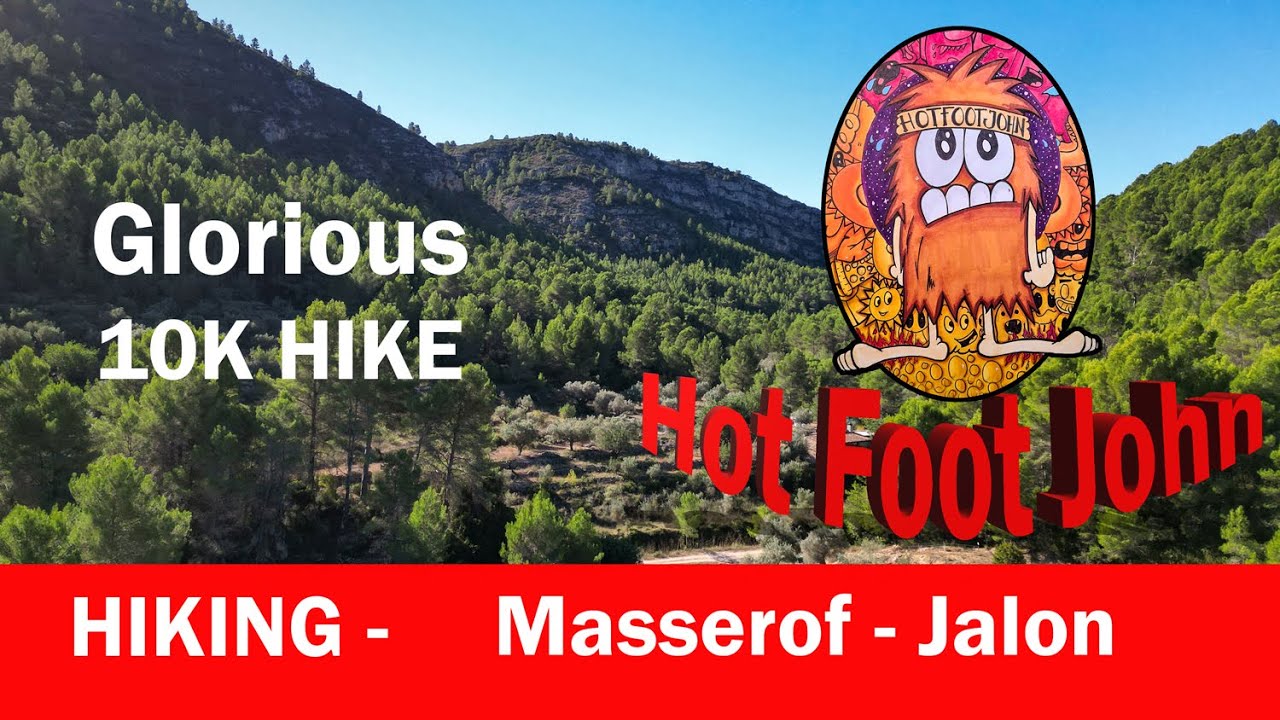 Exploring the Diverse Terrain of Masserof, Alicante | Hiking Adventure with Hot Foot John