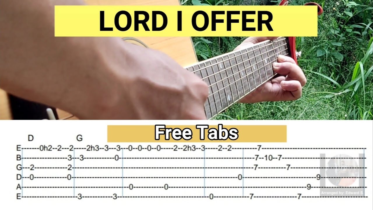 Lord I Offer My Life - Guitar Fingerstyle with Tabs and Chords