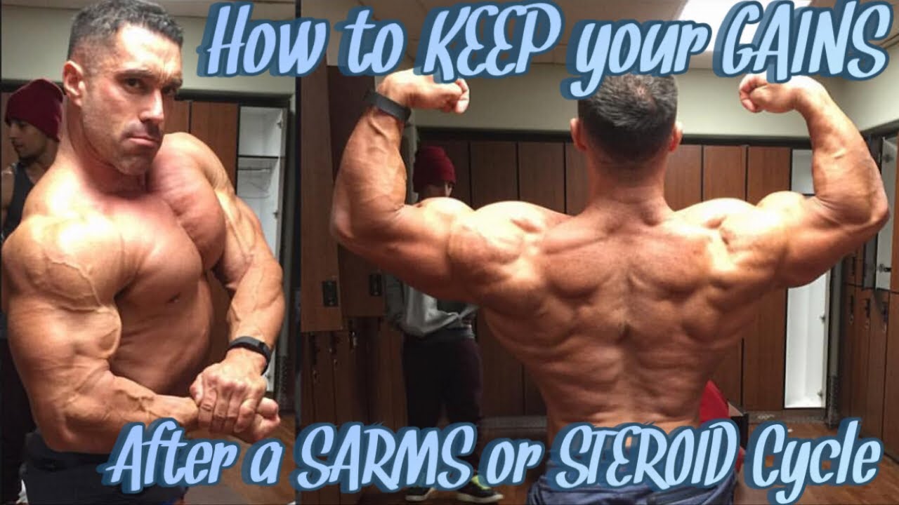 5 key steps to maintaining your gains after a SARMS or STEROIDS cycle