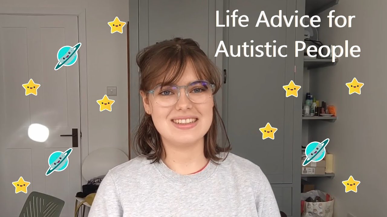 Life Advice for Autistic People [CC]