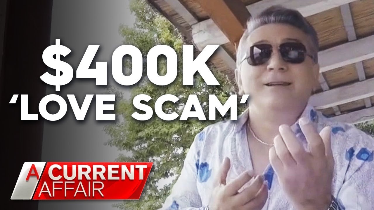 Mum says she lost $400k to singer's 'love scam' | A Current Affair