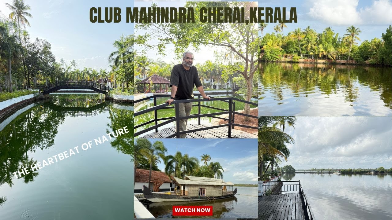 Club Mahindra Cherai Resort | Serene Backwaters & Beachside Bliss in Kerala