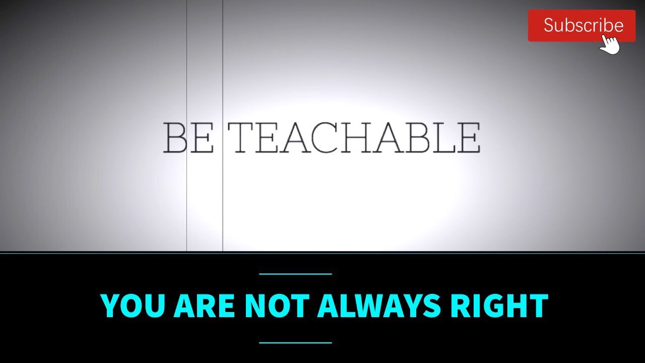 BE TEACHABLE | Self Motivation