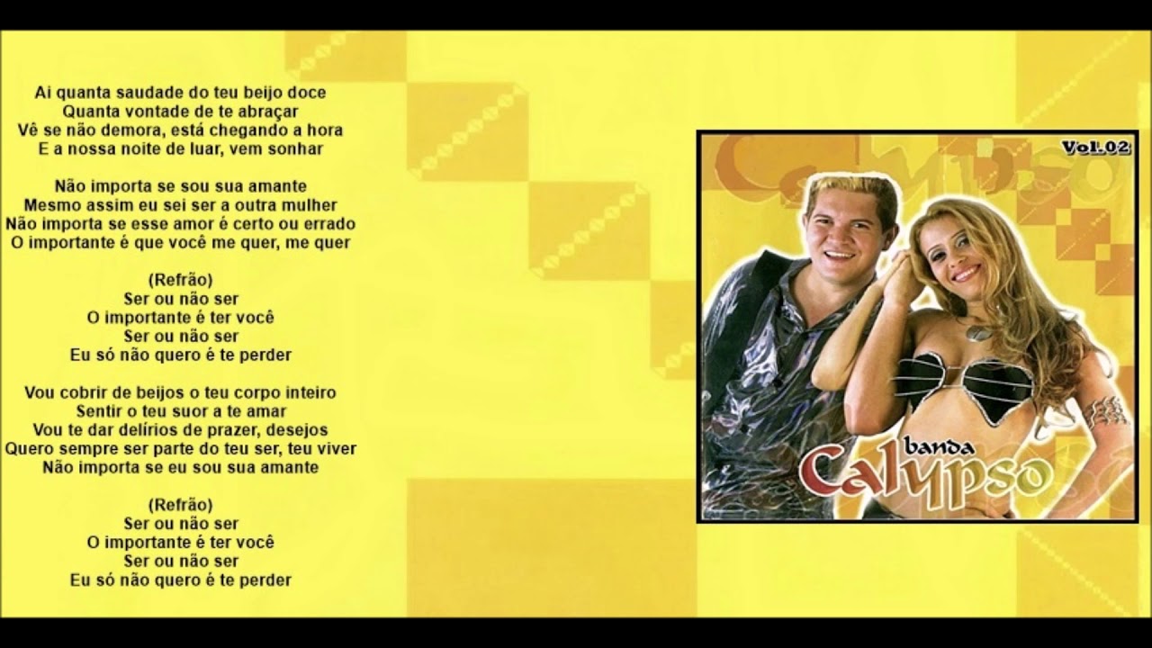 Banda Calypso - ser ou não ser
