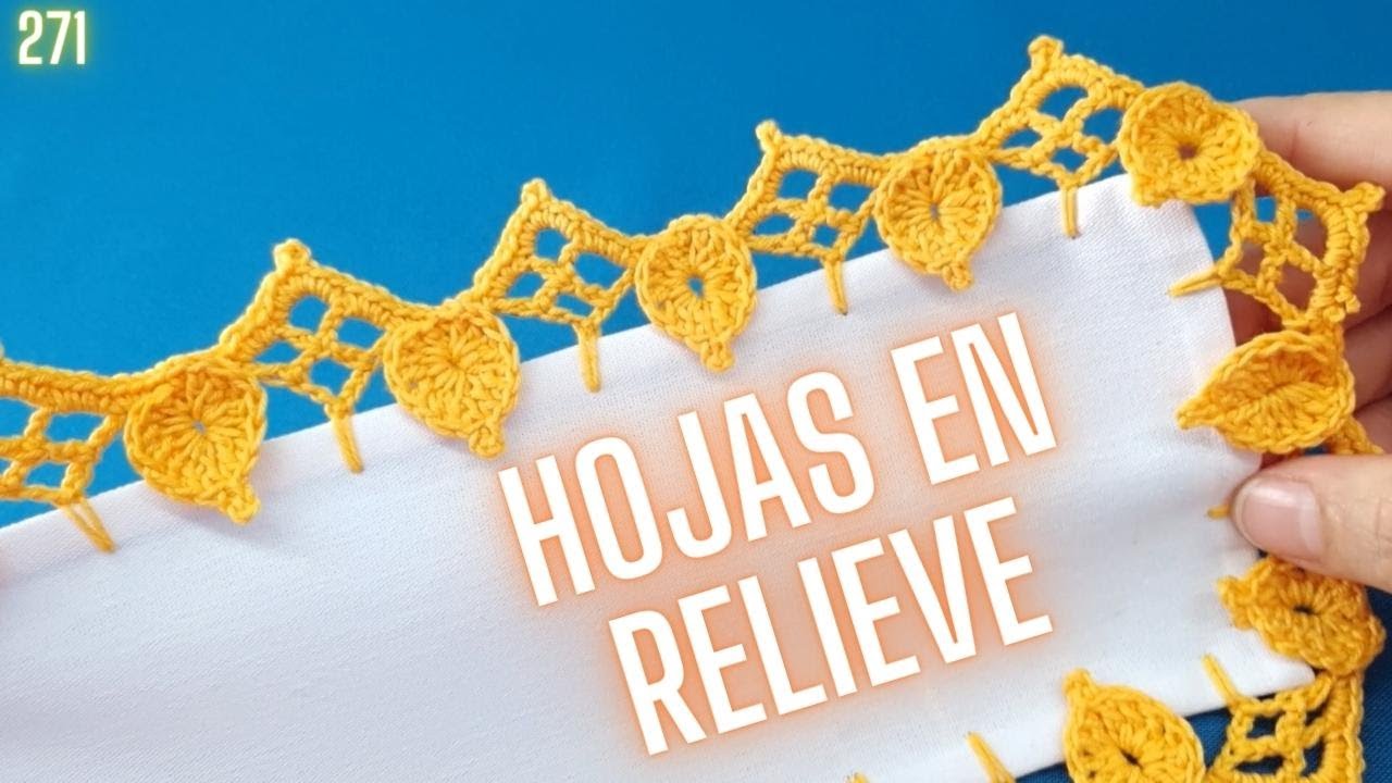 Te enseño a como tejer estas lindas HOJAS en relieve 271