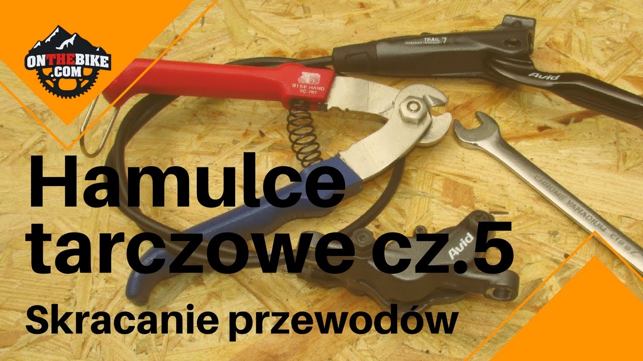 Serwis roweru - Hamulce tarczowe cz. 5 - Skracanie przewodów