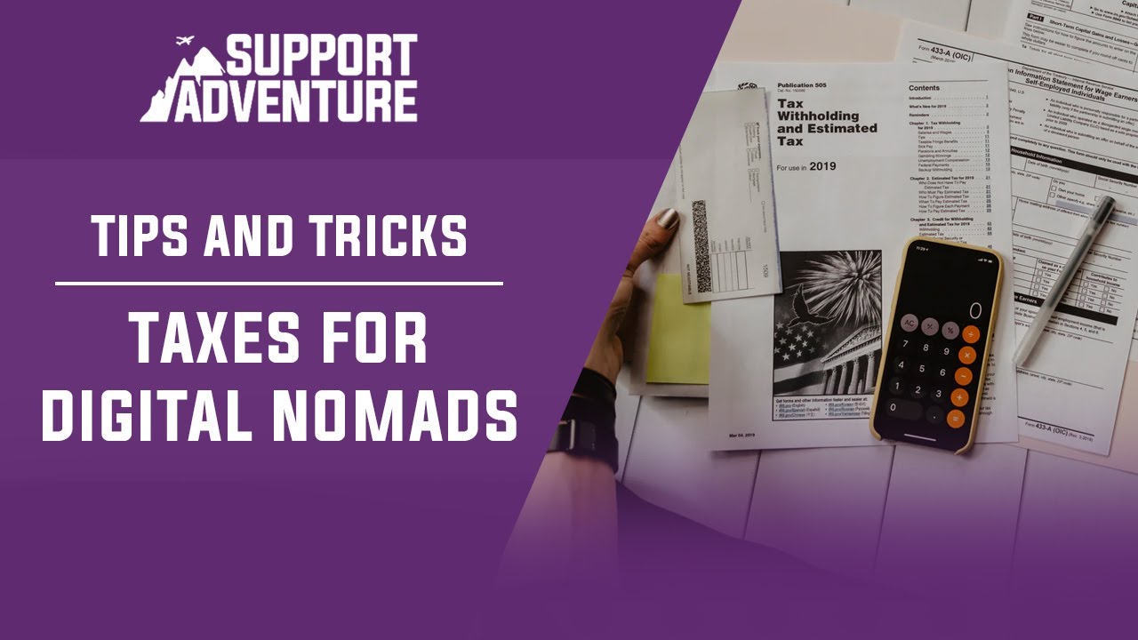 Taxes for Digital Nomads and Entpreneurs