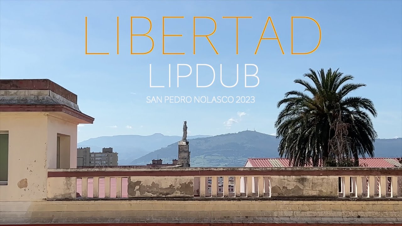 LIPDUB. Libertad COLEGIO MERCEDES SANTANDER