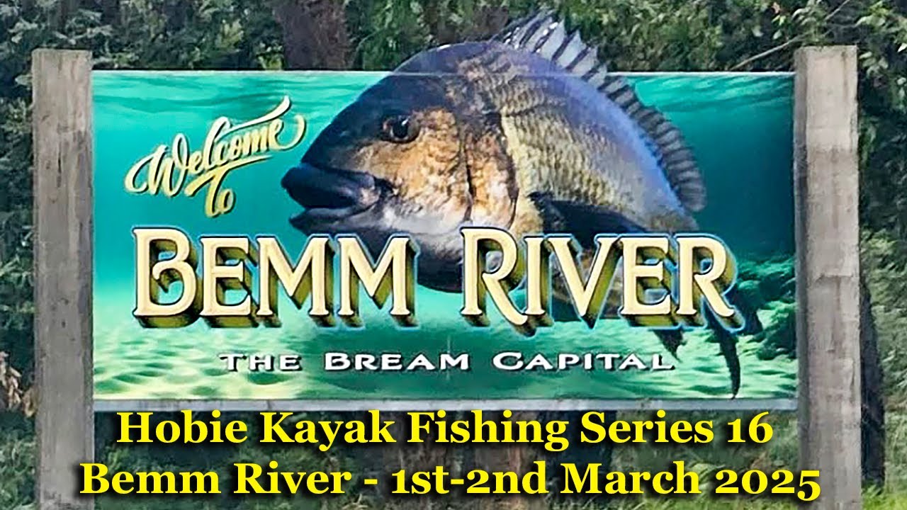 Hobie Bemm River Kayak Bream Tournament March 2025