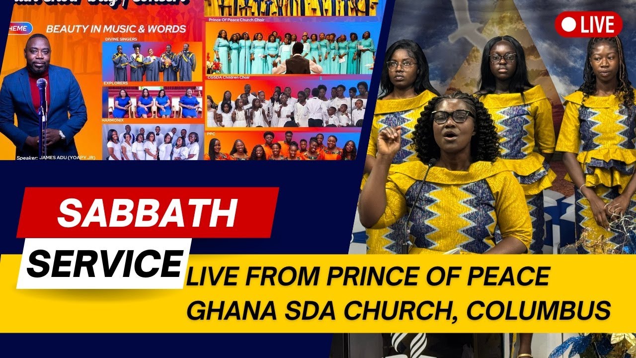 Live from PRINCE OF PEACE GHANA SDA IN COLUMBUS OHIO | SABBATH SERVICE