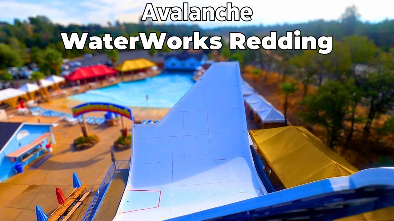 Avalanche at WaterWorks Redding POV