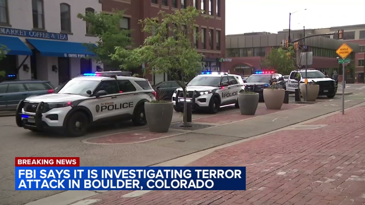 FBI investigating attack in Boulder, Colorado as 'act of terror'
