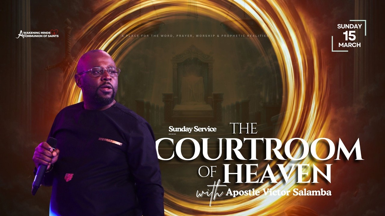 The Courtroom of Heaven | Sunday Service | Apostle Victor Salamba