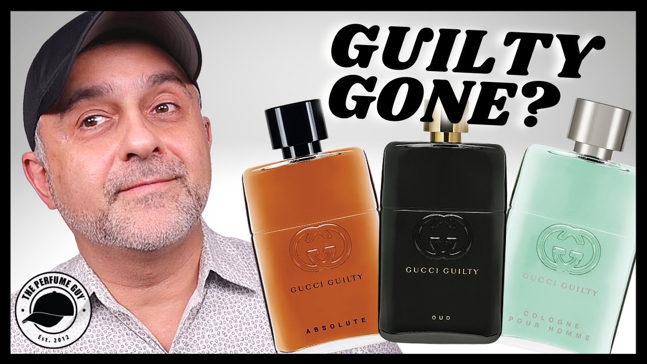 FAVORITE GUCCI GUILTY SCENTS DISCONTINUED? GUILTY ABSOLUTE POUR HOMME, GUILTY OUD, GUILTY COLOGNE