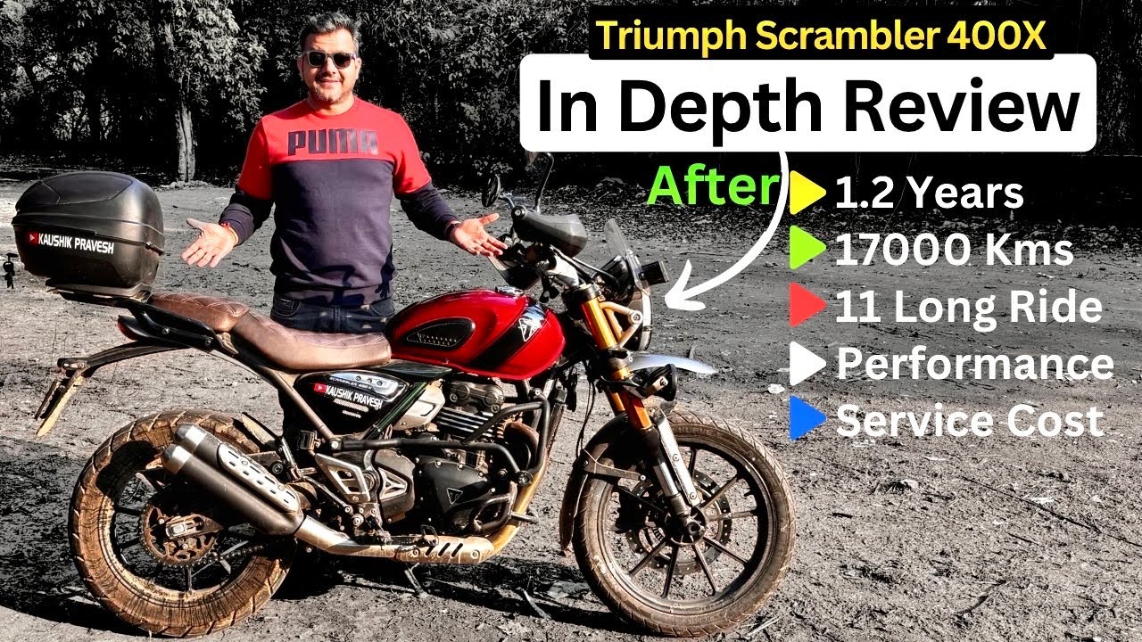 17000Kms & 1.2 Years In Depth Review| Triumph Scrambler 400X| Kaushik Pravesh