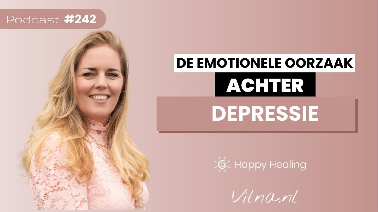 Depressie | Vodcast #242 serie 'Voel je wel?!'