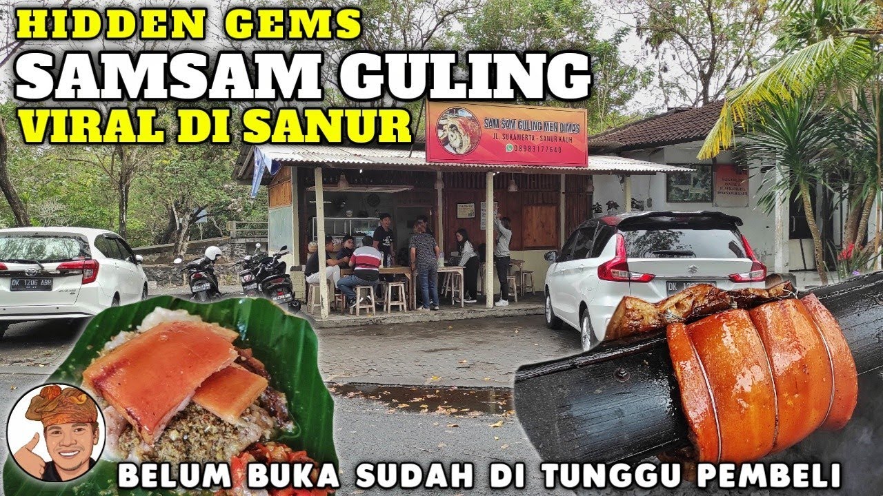 SAMSAM GULING VIRAL DI SANUR BELUM BUKA SUDAH DI TUNGGU PEMBELI - SAMSAM GULING MEN DIMAS