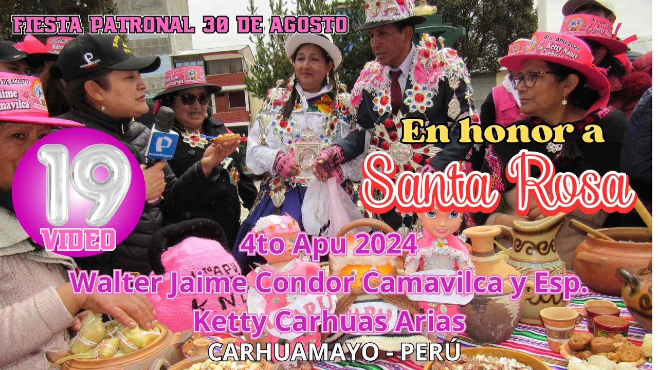 FIESTA PATRONAL 30 DE AGOSTO 2024. 4TO APU WALTER JAIME CONDOR CAMAVILCA Y ESP. KETTY CARHUAS ARIAS.