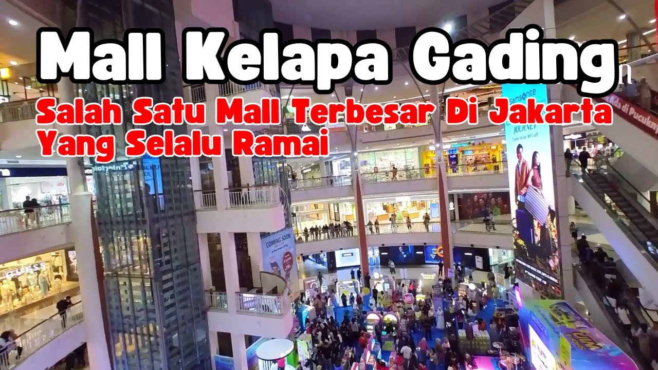 SUASANA TERKINI MALL KELAPA GADING : MASIH MENJADI FAVORIT WARGA JAKARTA