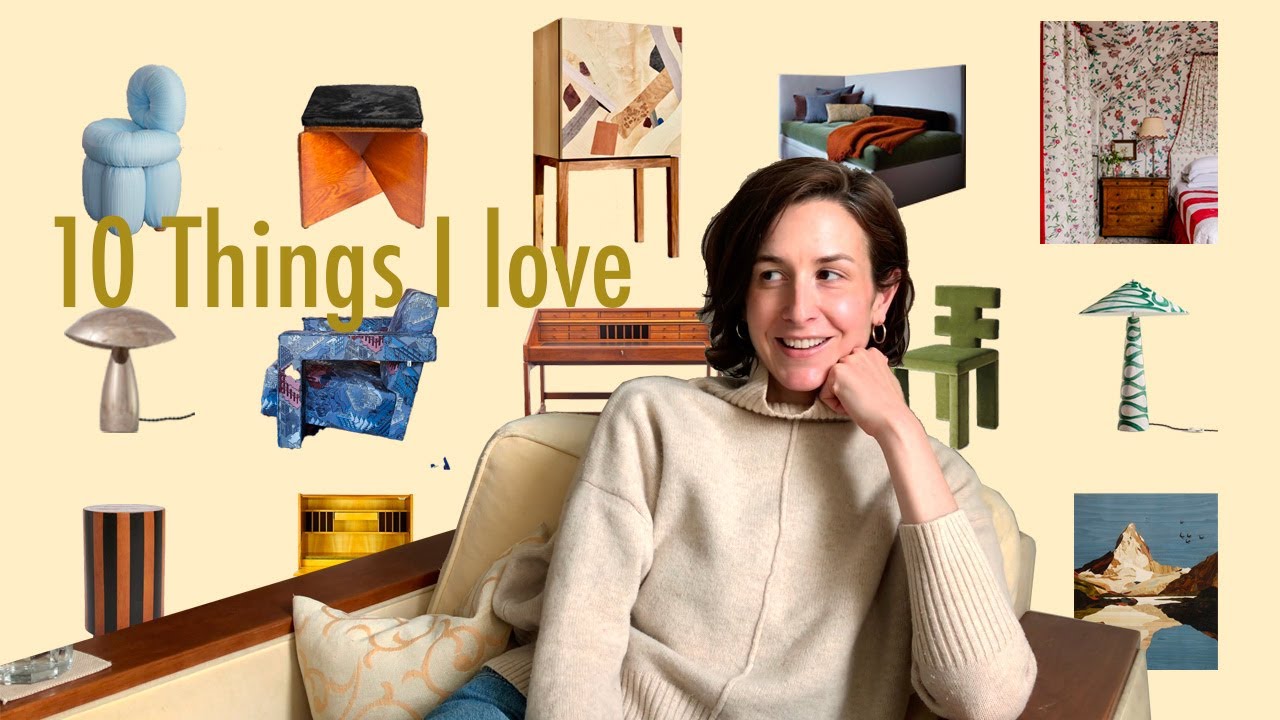 10 things I love in Interior Decoration Right Now